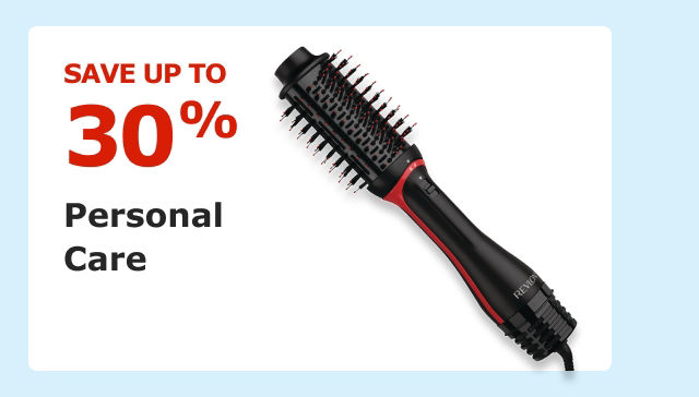 Save up to 30% on Personal Care.