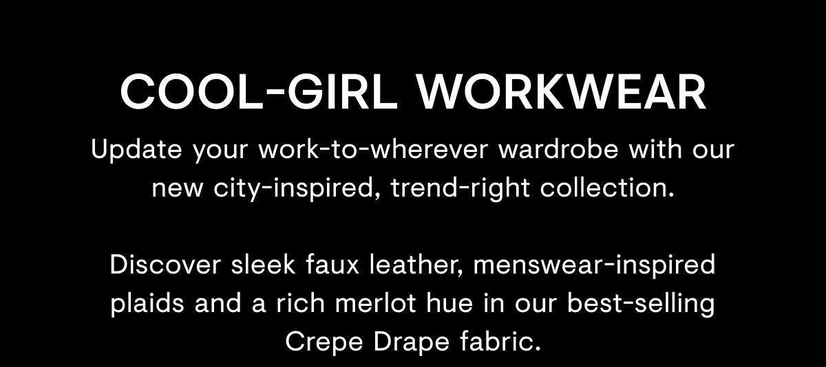 Cool-girl workwear