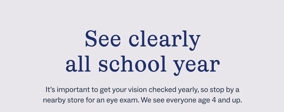 See clearly all school year