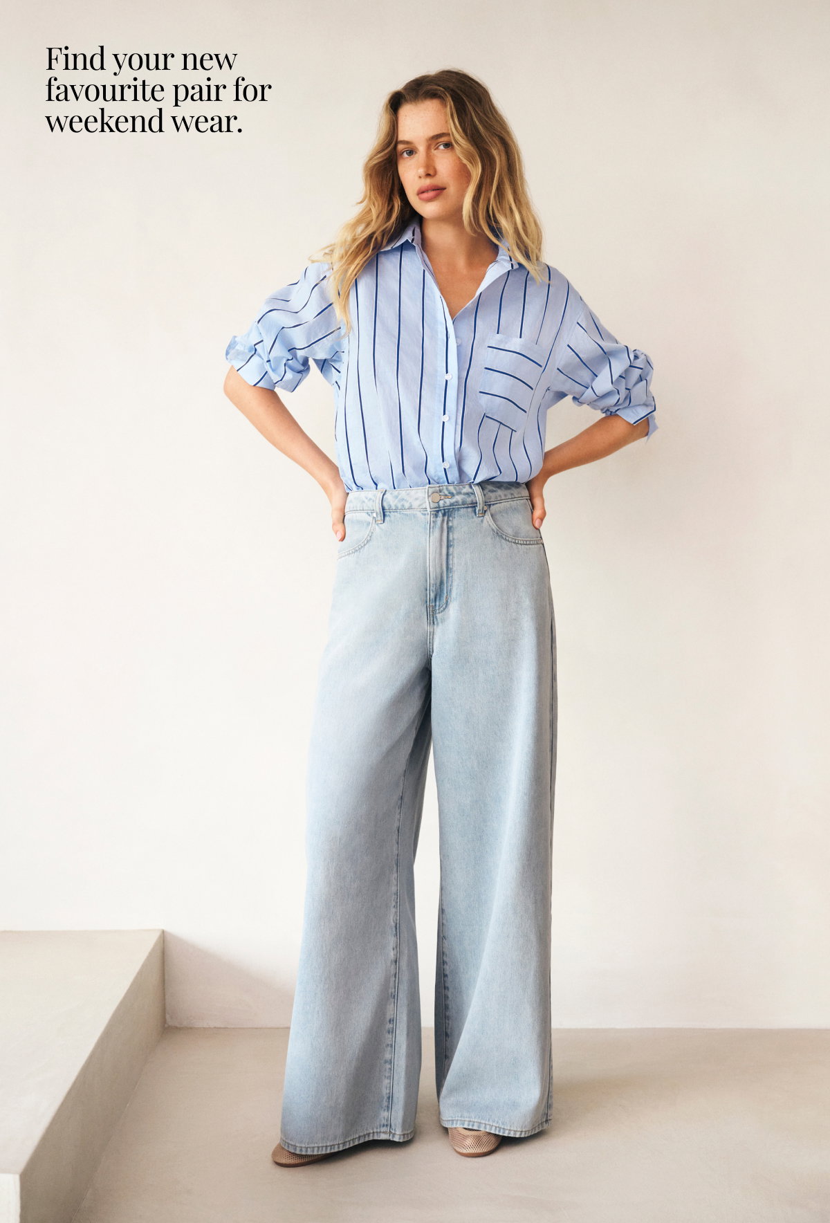 New Woman Arrivals. New Wash Denim. Designed to refresh your spring styling, our new chalk blue wash has arrived. Shop Now.