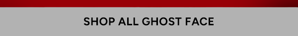 Shop All Ghost Face