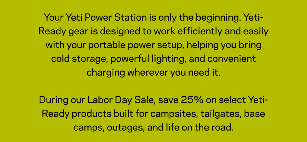 25% off Labor Day Sale  Yeti-Ready Gear