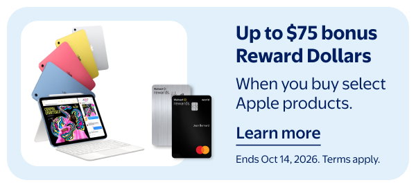 Up to $75 bonus Reward Dollars - When you buy select Apple products. Ends Oct 14, 2026. Terms apply.