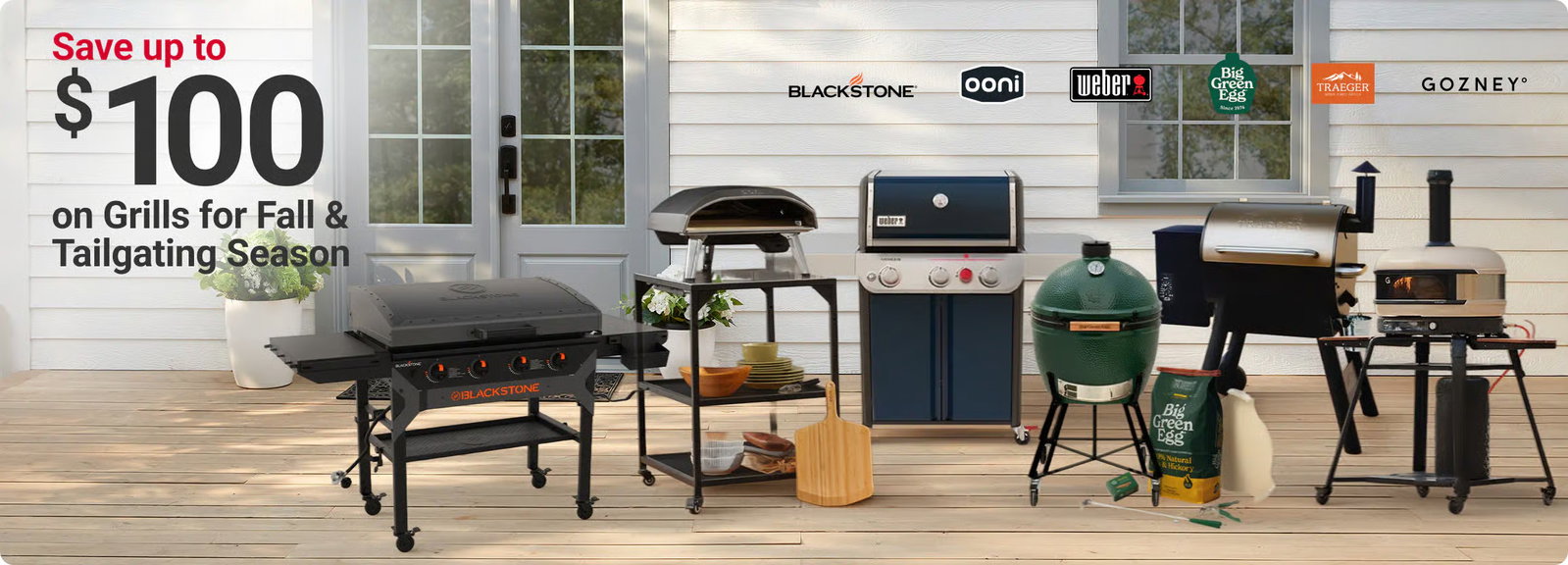Save up to $100 on Grills for Fall & Tailgating Season
SHOP NOW