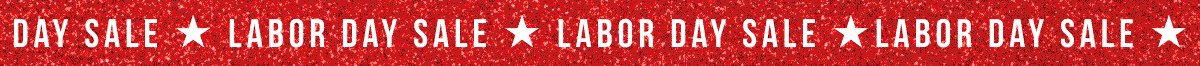 LABOR DAY SALE