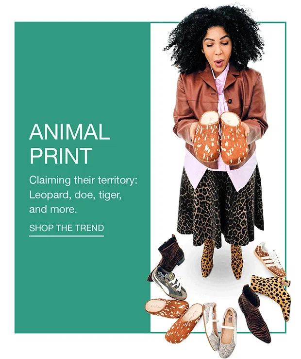 ANIMAL PRINT | Claiming their territory: Leopard, doe, tiger, and more. | SHOP THE TREND