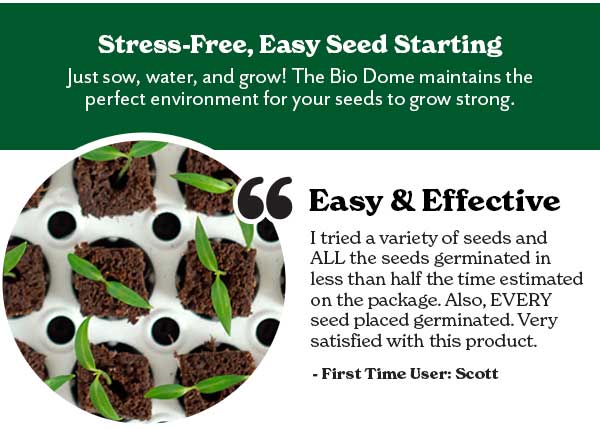 STRESS FREE, EASY SEED STARTING