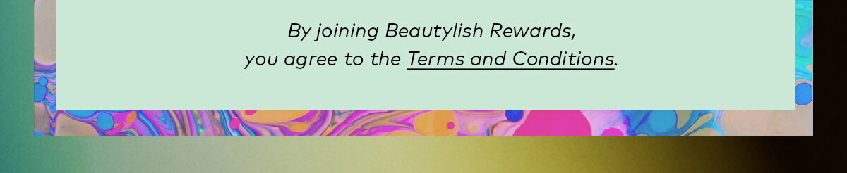 Read the Beautylish Rewards Terms & Conditions here.