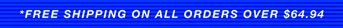 Free shipping on orders over $64.94