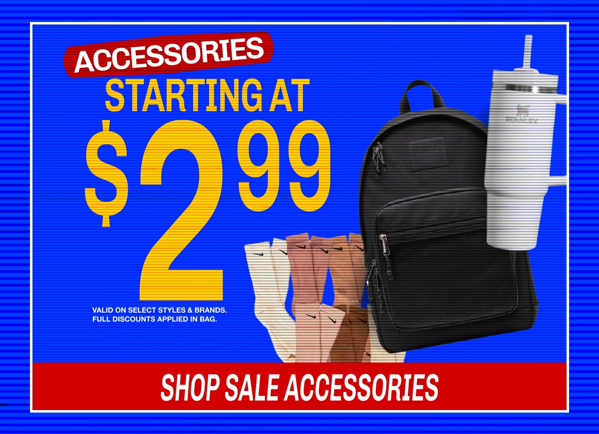 Shop sale accessories starting at $2.99