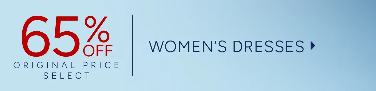 65% Off Original Price Select Women's Dresses
