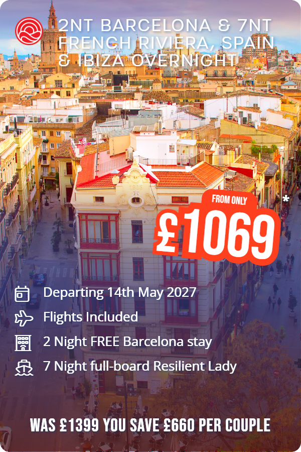 2nt Barcelona & 7nt French Riviera, Spain & Ibiza Overnight – Smart Holiday promotional image. From £1,069 Includes: Departing 14th May 2027, Flights Included, 2 Night FREE Barcelona stay, 7 Night full-board Resilient Lady. WAS £1399 YOU SAVE £660 PER COUPLE