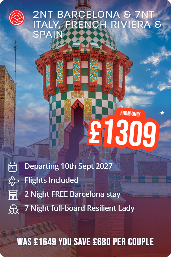 2nt Barcelona & 7nt Italy, French Riviera & Spain – Smart Holiday promotional image. From £1,309 Includes: Departing 10th Sept 2027, Flights Included, 2 Night FREE Barcelona stay, 7 Night full-board Resilient Lady. WAS £1649 YOU SAVE £680 PER COUPLE