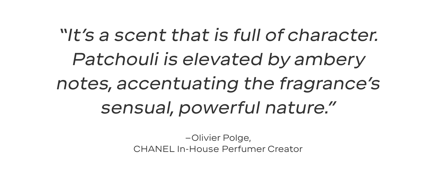 It's a scent that is full of character. Patchouli is elevated by ambery notes, accentuating the fragrance's sensual, powerful nature.