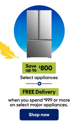 Save up to $800 Select appliances. FREE Delivery when you spend 999 or more on select major appliances. Shop now