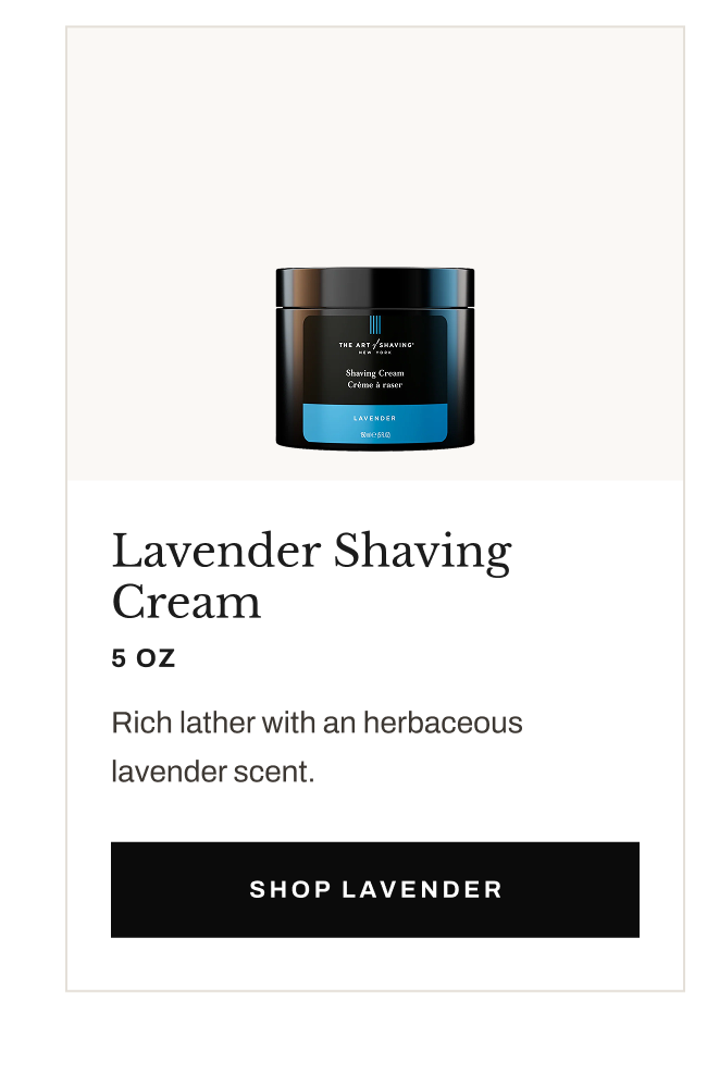 Product image of Lavender Shaving Cream with “Shop Lavender” button.