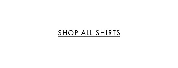 THE MONOCHROME REFRESH: SHOP SHIRTS