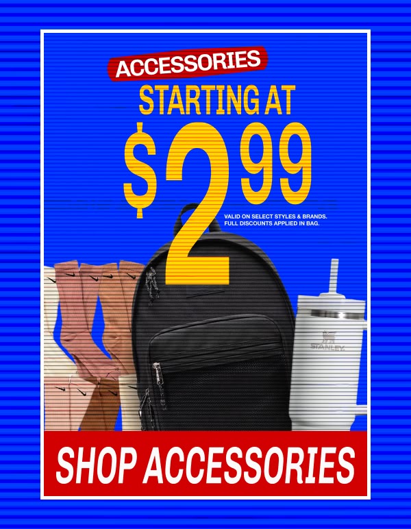 Shop sale accessories as low as $2.99