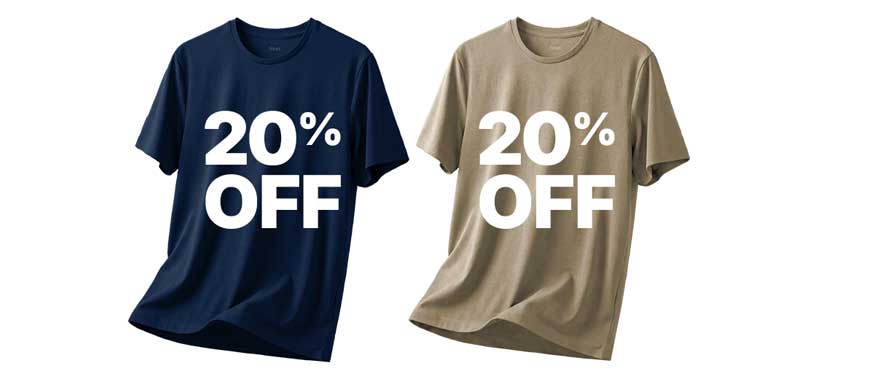 20% Off. [Image: Two crew neck tees in Midnight Blue and Smokey Taupe, each marked 20% Off]