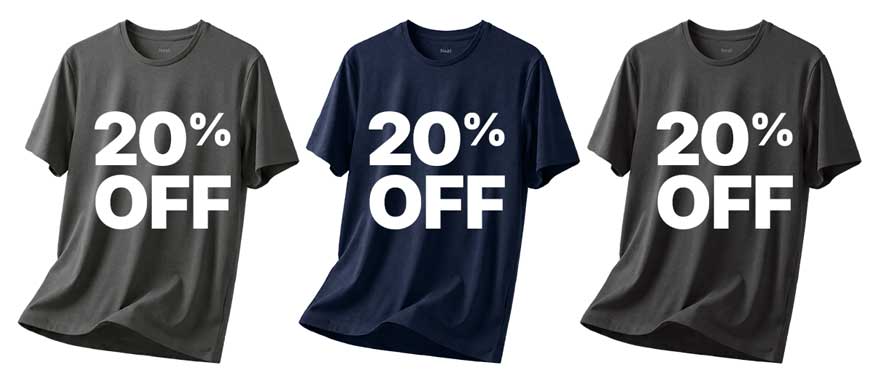 20% Off. [Image: Three crew neck tees in Stone Grey, Midnight Blue and Asphalt, each marked 20% Off]