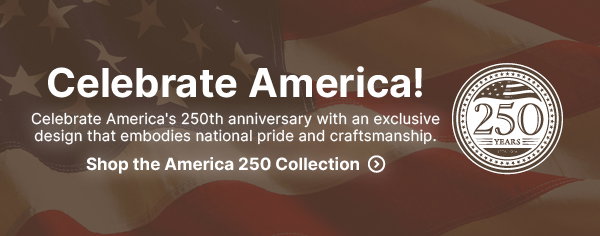 Shop Our America 250 Collection
