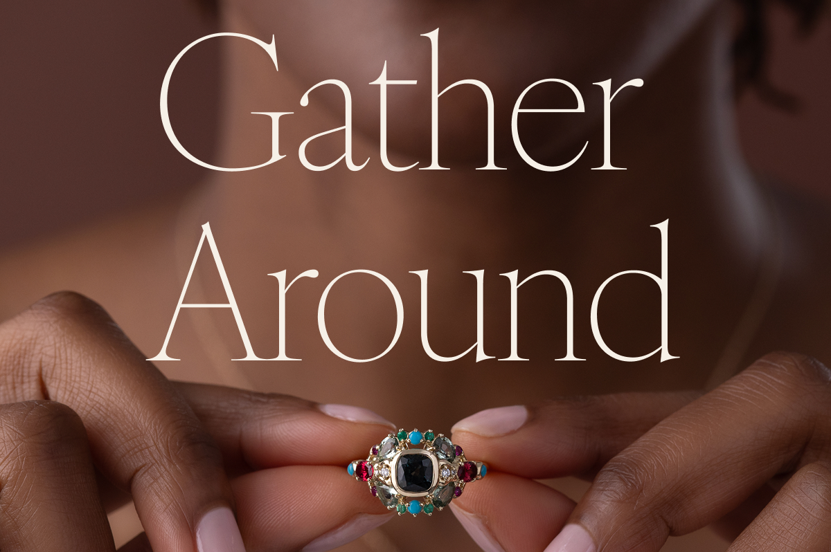 Gather Around