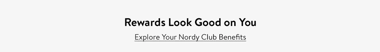 Rewards look good on you.