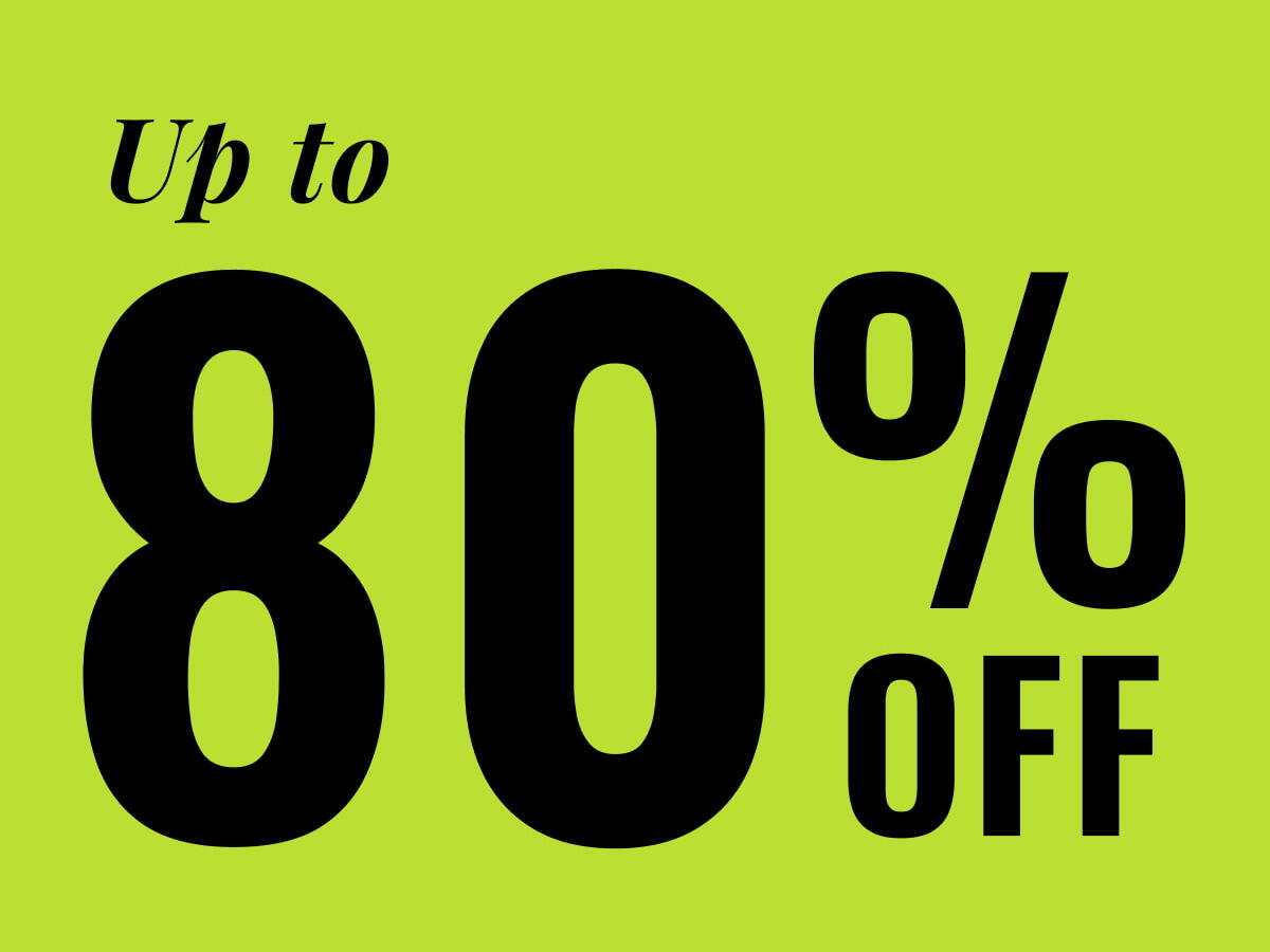 Up to 80% Off