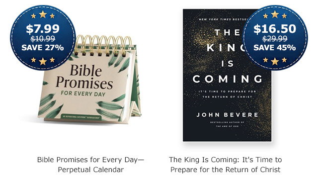 Bible Promises for Every Day | The King Is Coming