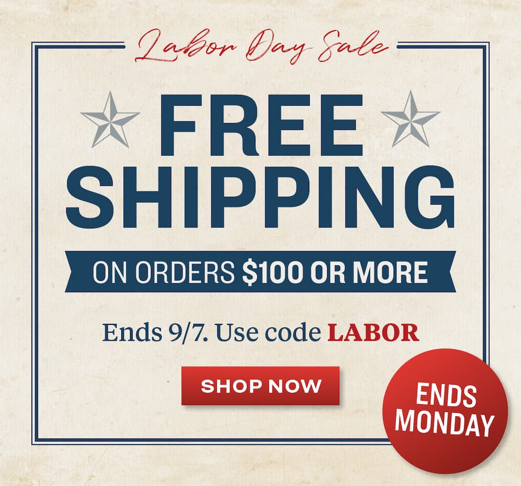 Free shipping on orders $95 or more. Ends 9/1. Use code LABOR.