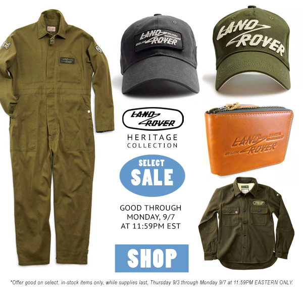 Select Heritage Collection Sale Good Through Monday, September 7th at 11:59PM Eastern at RoverParts.com