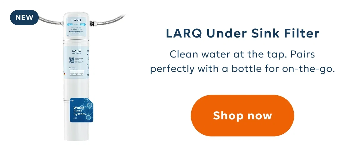 LARQ Under Sink Water Filter