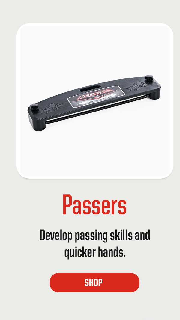 Product Block 4: Passers. Develop passing skills and quicker hands. CTA: Shop