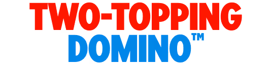 TWO-TOPPING DOMINO™