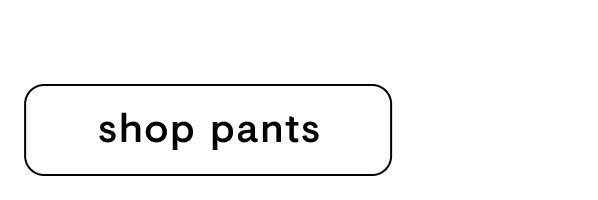 shop pants
