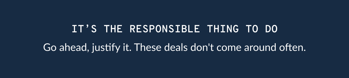 It’s The responsible Thing to do