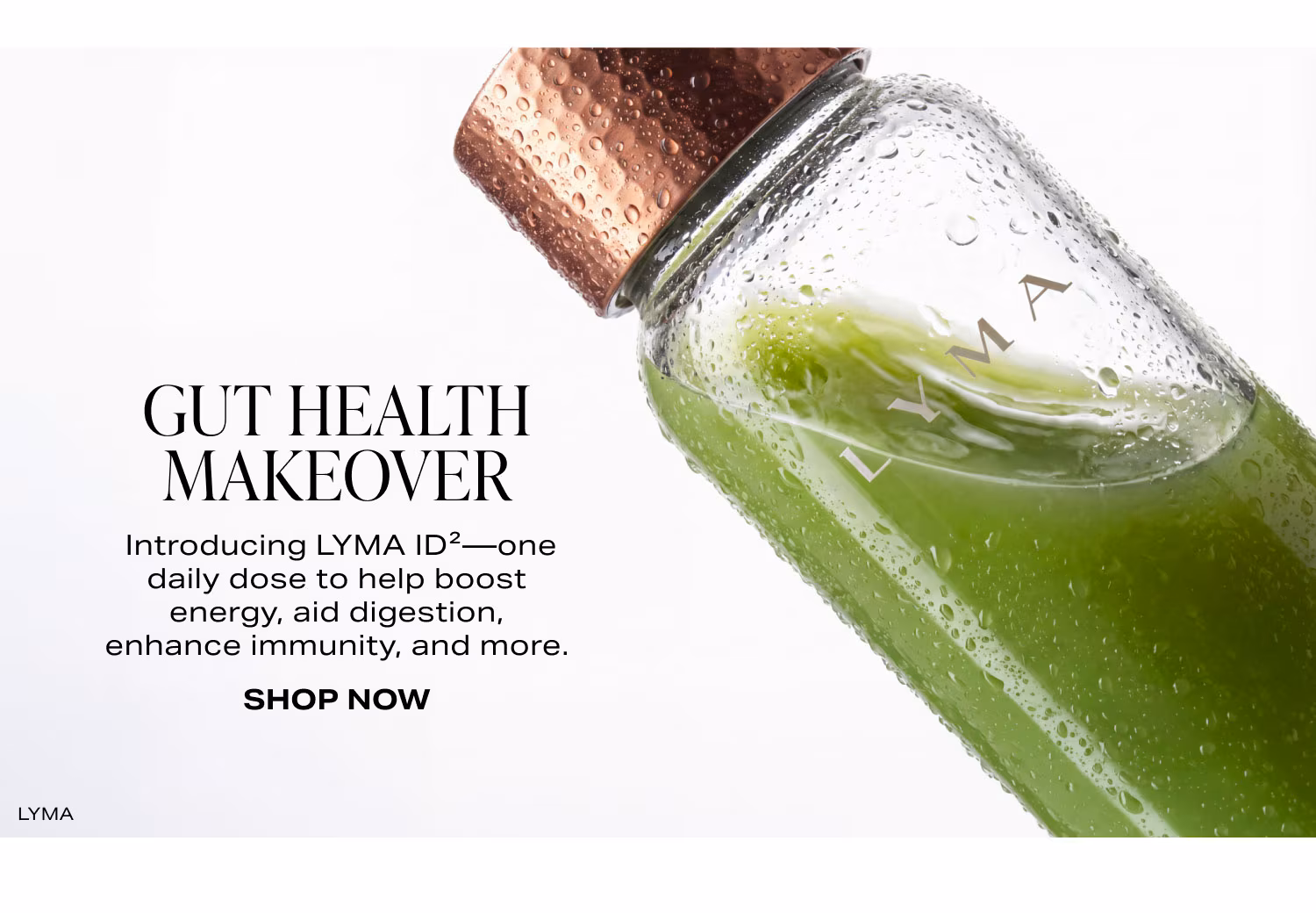 Shop Lyma. Gut Health Makeover.