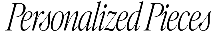 SHOP PERSONALIZED PIECES