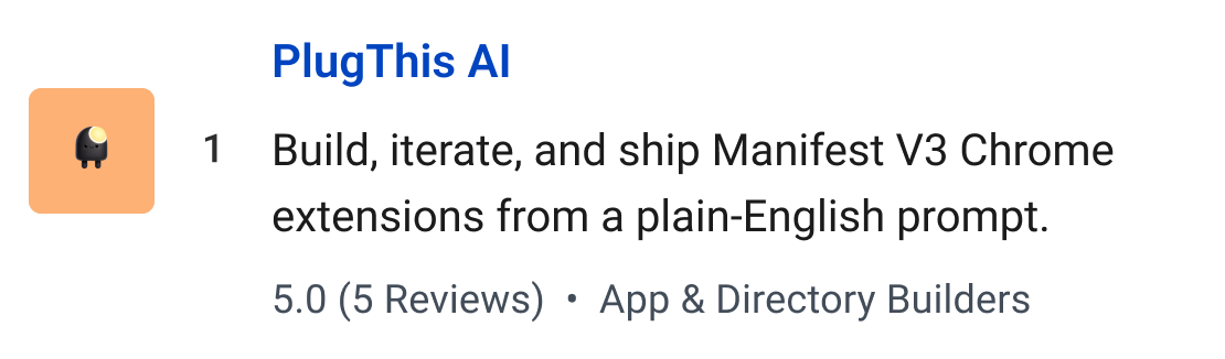 PlugThis AI: Build, iterate, and ship Manifest V3 Chrome extensions from a plain-English prompt.
