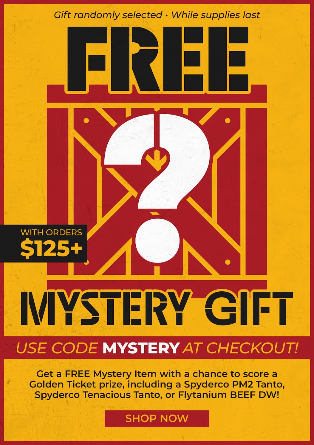 FREE Mystery Gift With Orders $125+