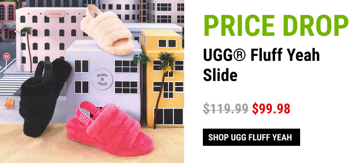 PRICE DROP ON UGG FLUFF YEAH