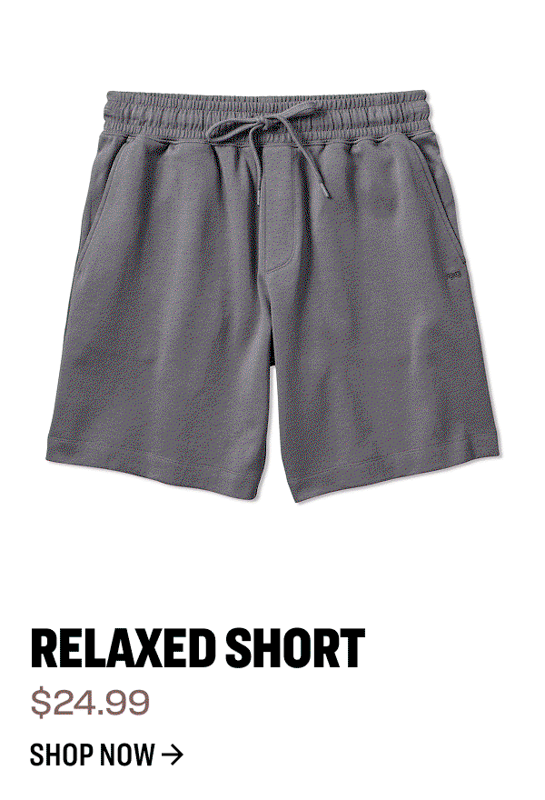 Relaxed Short Grey $24.99 Shop Now