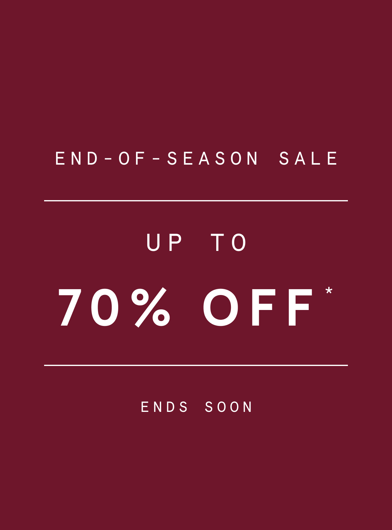 End-of-Season Sale | Up to 70% off*