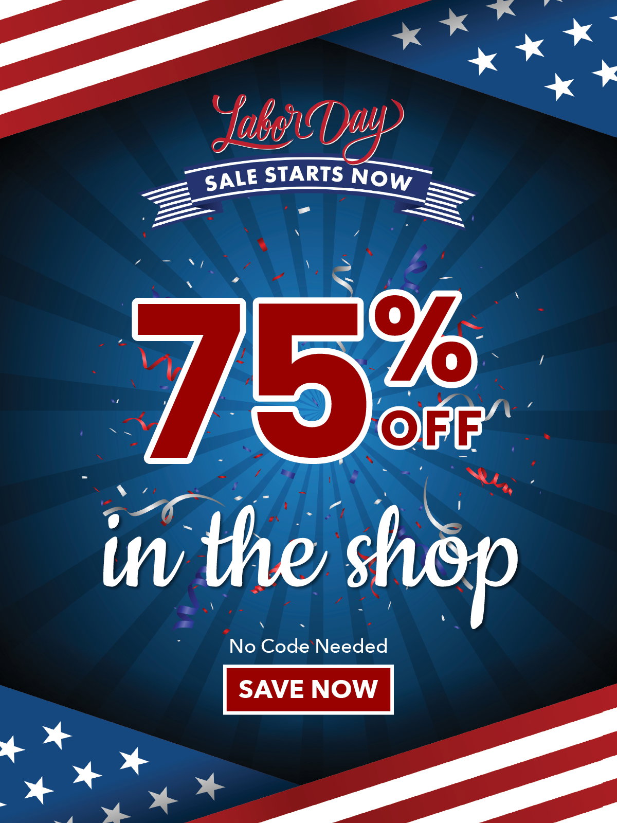 75% Off Labor Day Sale