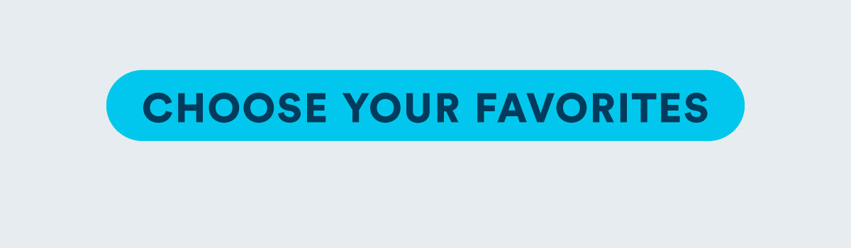 Choose Your Favorites
