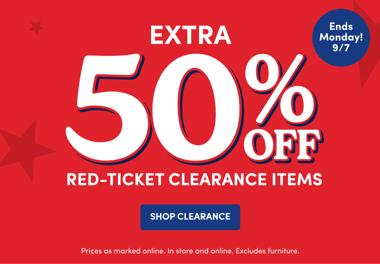 EXTRA 50% OFF RED-TICKET CLEARANCE ITEMS SHOP CLEARANCE