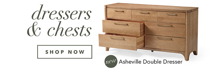 Dressers & Chests | Shop now >