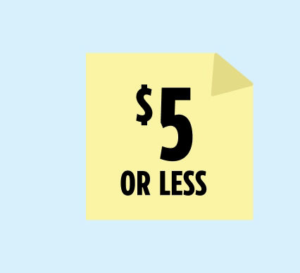 $5 or less.