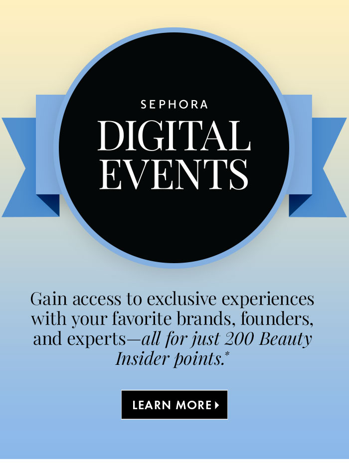 Sephora Digital Events
