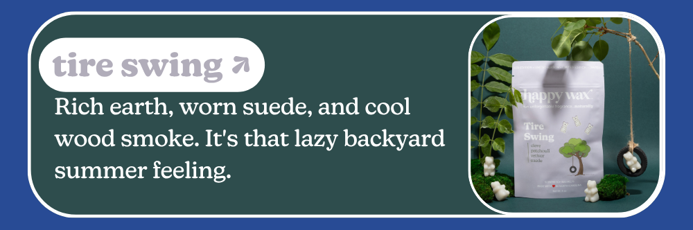 tire swing: Rich earth, worn suede, and cool wood smoke. It's that lazy backyard summer feeling.